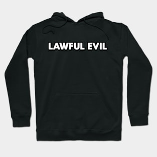 Lawful Evil Hoodie